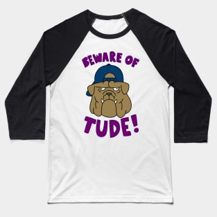 Beware of Tude - Mabel's Sweater Collection Baseball T-Shirt